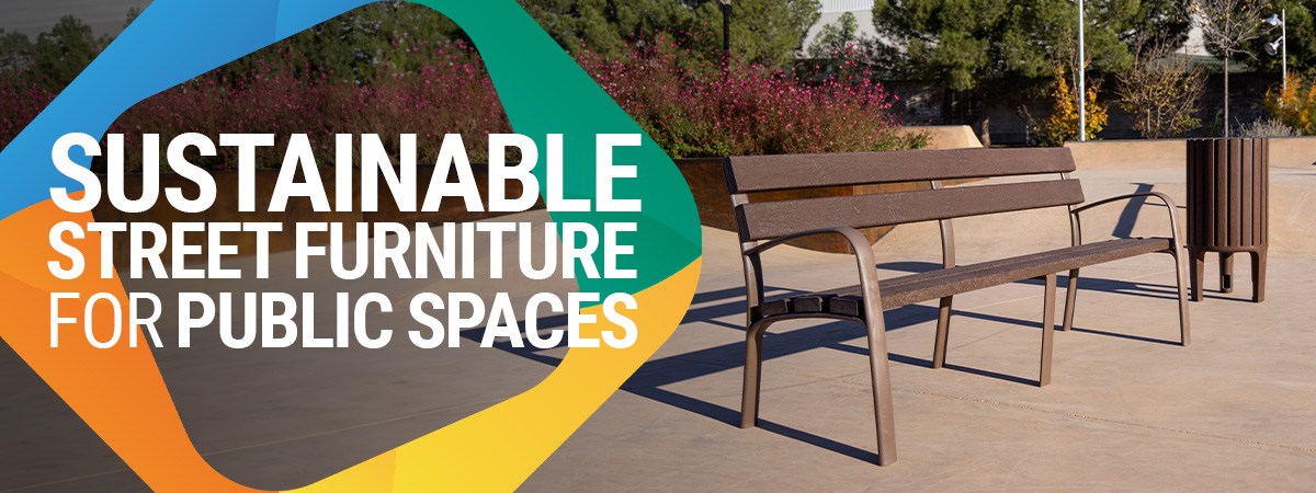 Sustainable street furniture for public spaces